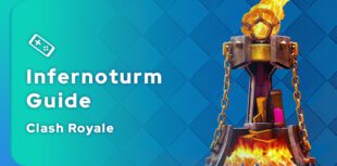 Clash Royale Infernoturm Guide