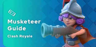 Clash Royale Musketeer Guide