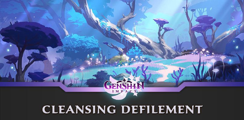 Cleansing Defilement quest guide - Genshin Impact