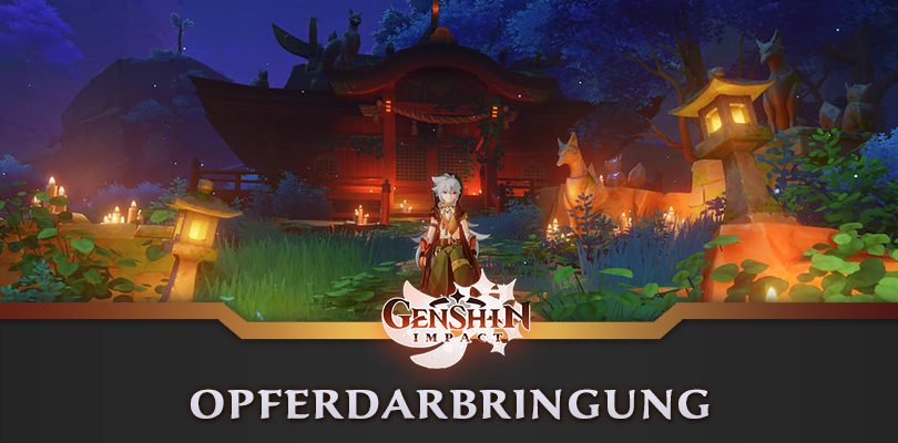 Opferdarbringung Quest Guide - Genshin Impact