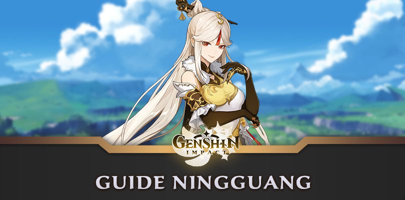 Guide de Ningguang Genshin Impact : Build, armes et Artéfacts
