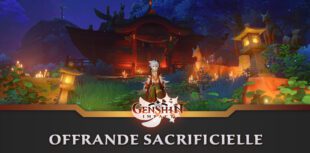 Guide de la quête Offrande sacrificielle – Genshin Impact