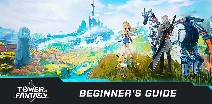 Tower of Fantasy Beginner's Guide: tips and advice