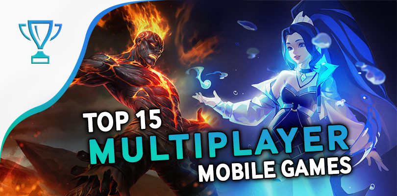 Top 15: Best multiplayer mobile games on Android and iOS