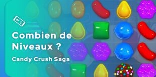 Combien y a-t-il de niveaux dans Candy Crush Saga ?
