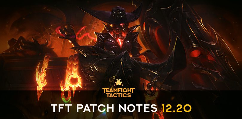 TFT patch 12.20 : the return of reroll comps ?