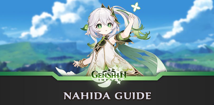 Genshin Impact Nahida guide : Build, Weapons and Artifacts