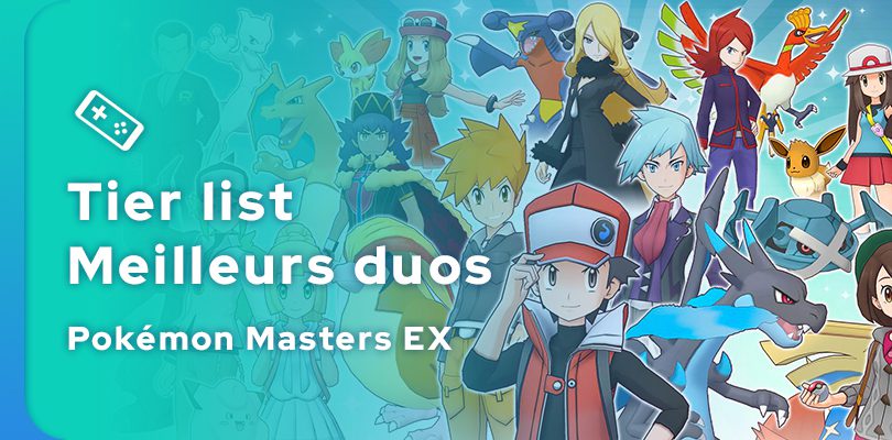 Pokémon Masters EX tier list 2022 des meilleurs duos