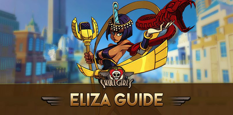 Skullgirls Eliza Guide: Fähigkeiten und Varianten