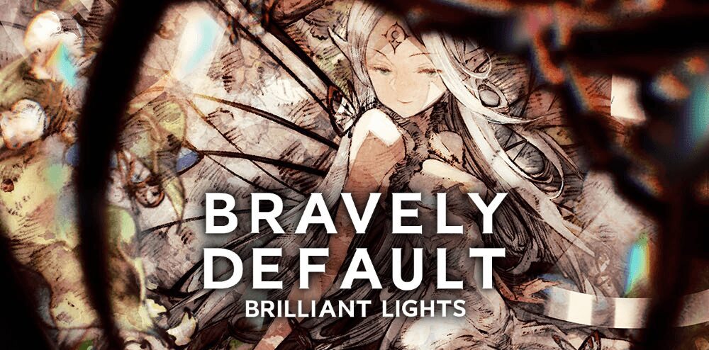 Fermeture de Bravely Default: Brilliant Lights