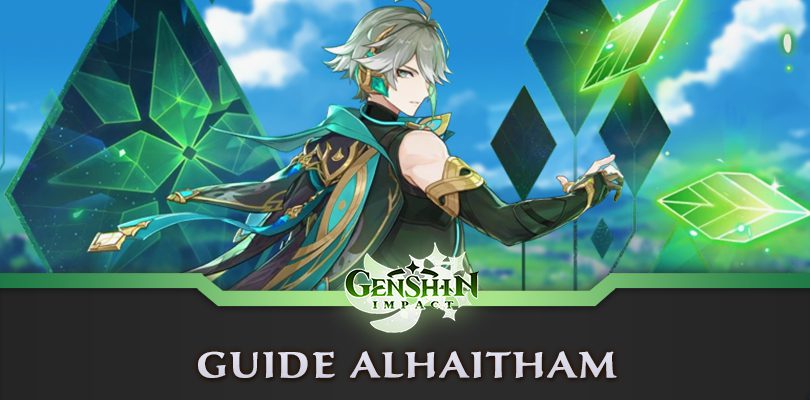 Guide de Alhaitham Genshin Impact : Build, armes et Artéfacts