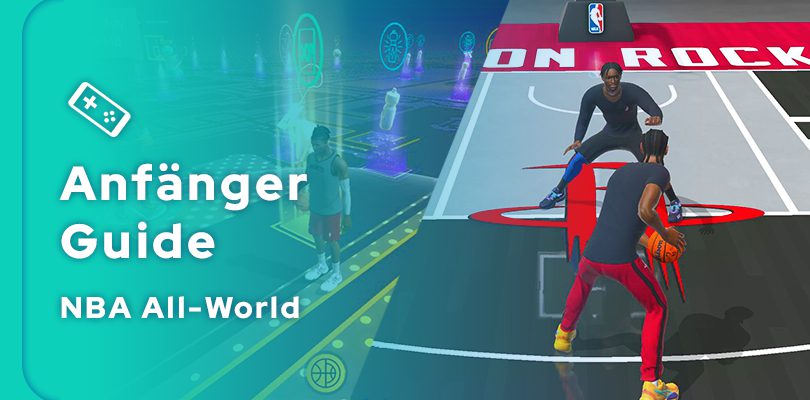 NBA All-World Anfänger Guide auf Android und iOS