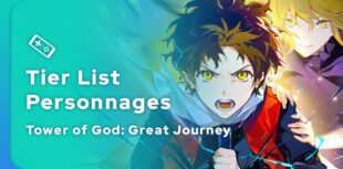 Tier List Tower of God: Great Journey des meilleurs personnages pour votre équipe
