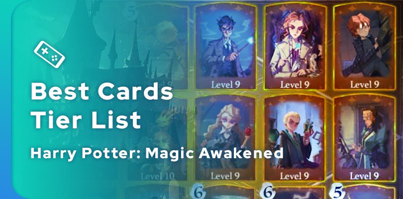 Tier List Harry Potter Magic Awakened of the best cards