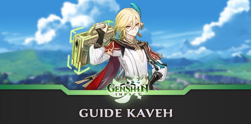 Guide Kaveh Genshin Impact : Build, armes et Artéfacts